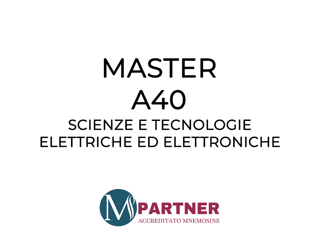 SCONTI E COUPON MNEMOSINE PER MASTER A40 - SCIENZE E TECNOLOGIE ELETTRICHE ED ELETTRONICHE